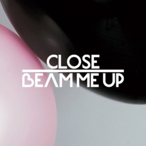Close feat. Charlene Soraia & Scuba – Beam Me Up