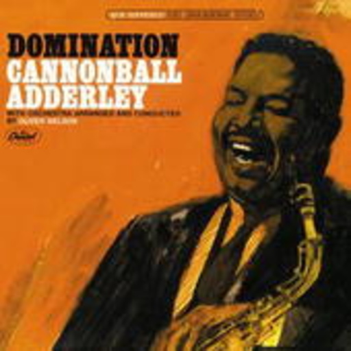 Cannonball Adderley – Domination
