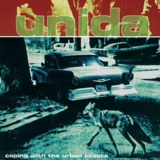 Unida – Coping With The Urban Coyote
