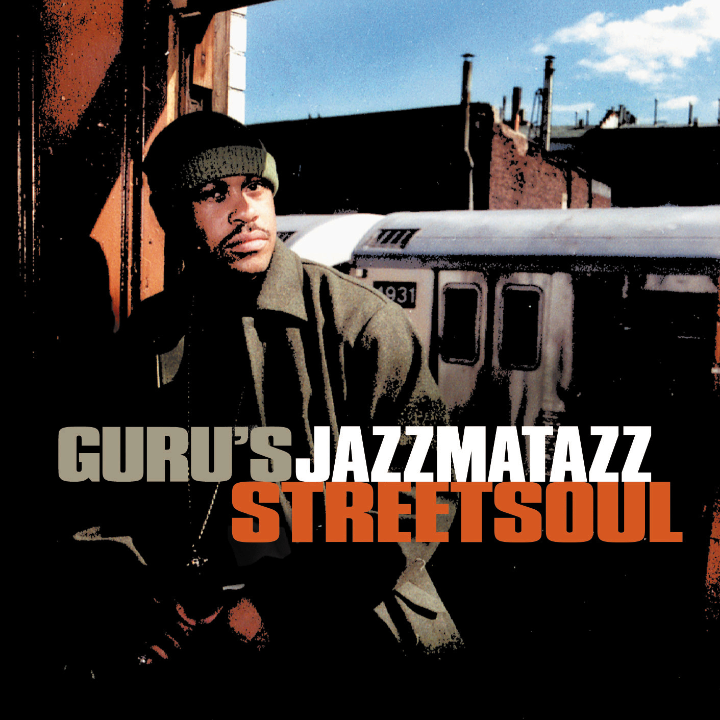 Guru's Jazzmatazz – Streetsoul