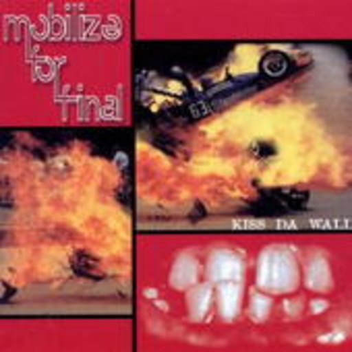 Mobilize For Final – Kiss Da Wall