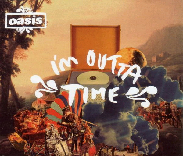 I’m Outta Time