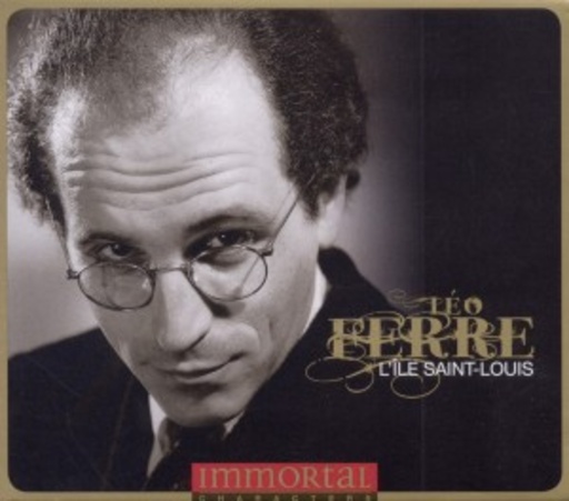 Léo Ferré – L' Ile Saint-Louis