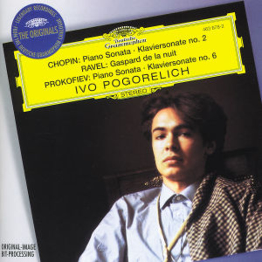 Chopin: Piano Sonata No. 2/Ravel: Gaspard (The Originals)