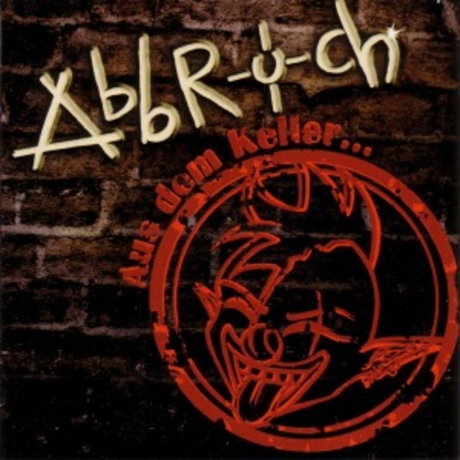 Abbruch – Aus dem Keller
