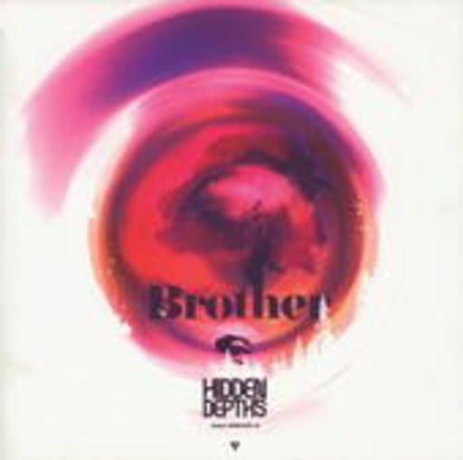 Brother – Hiden Depths