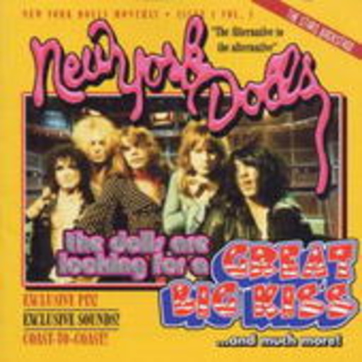 New York Dolls – Great Big Kiss