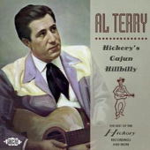 Al Terry – Hickory's Cajun Hillbilly