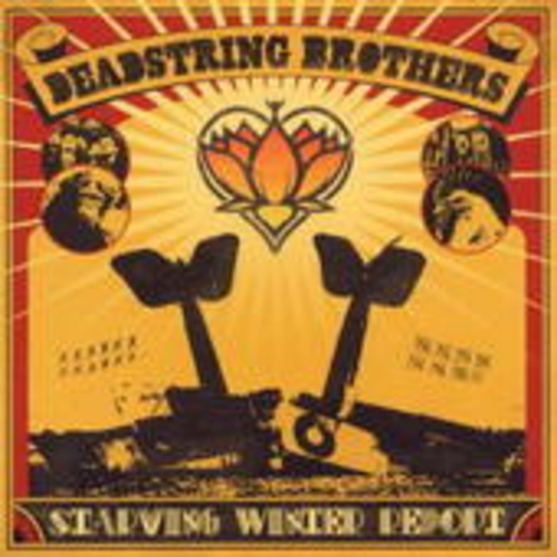 Deadstring Brothers – Starving Winter Report