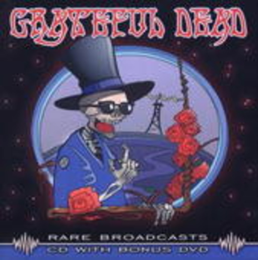 Grateful Dead – Rare Broadcasts