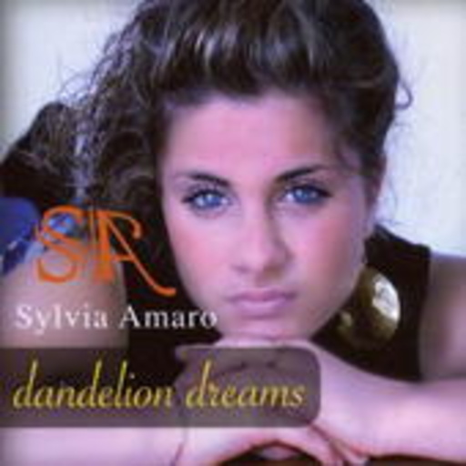 Sylvia Amaro – Dandelion Dreams