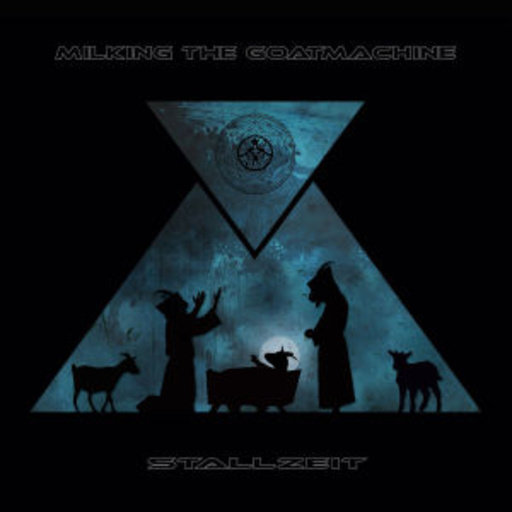 Milking The Goatmachine – Stallzeit
