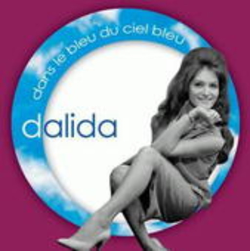 Dalida – Dans Le Bleu Du Ciel Bleu