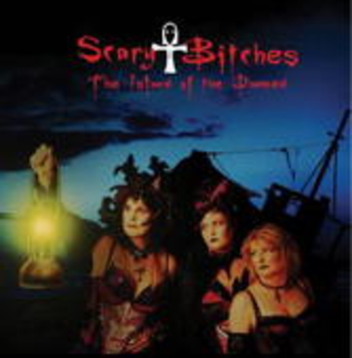 Scary Bitches – The Island Of The Damned