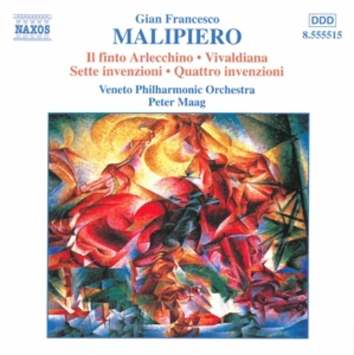 Peter Maag/Veneto Philharmonic Orchestra – Il Finto Arlecchino/Vivaldiana/Sette Invenzioni/Quattro Invenzioni