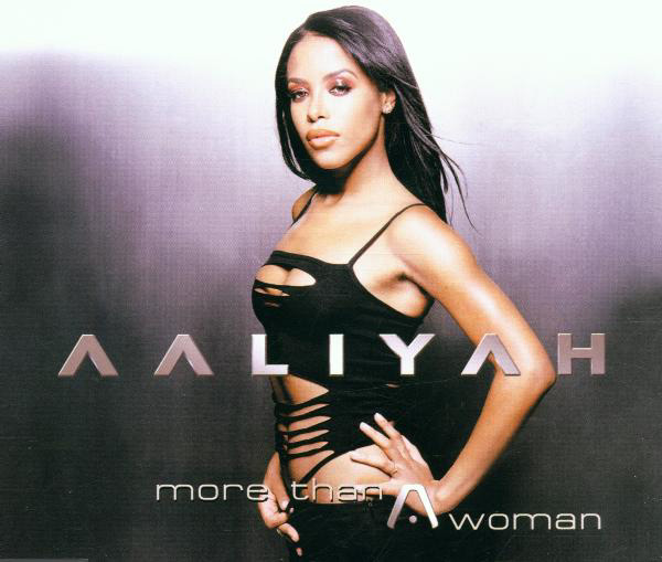 Aaliyah – More Than A Woman