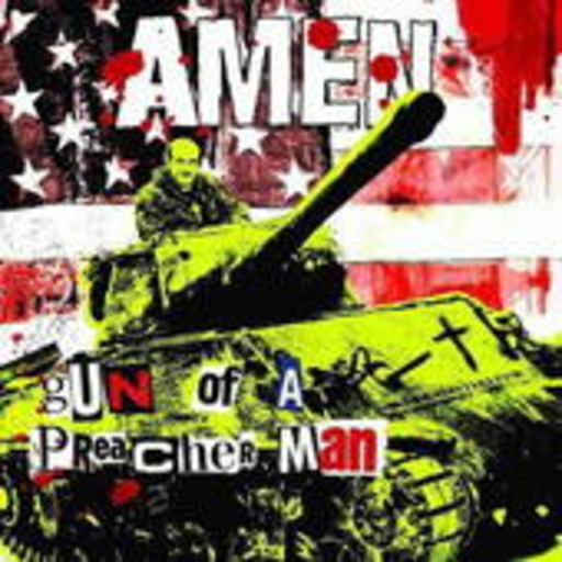 Amen – Gun Of A Preacherman