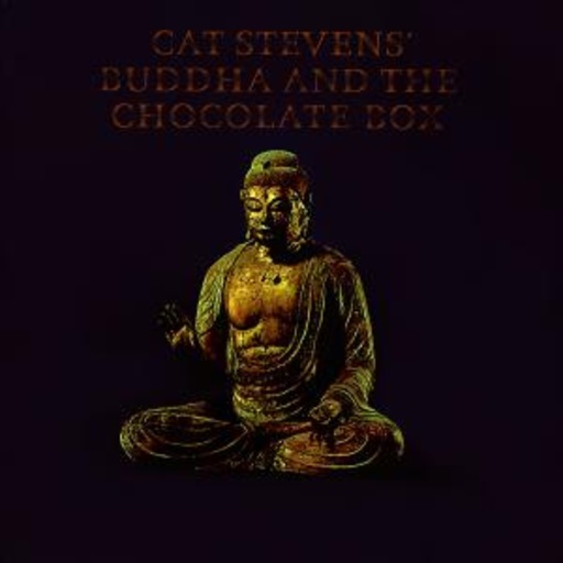 Cat Stevens – Buddha & the Chocolate Box
