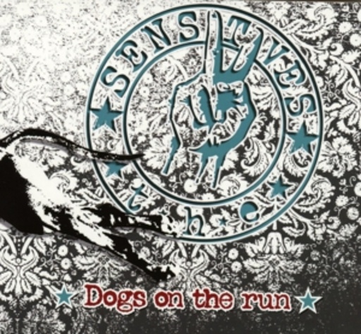 The Sensitives – Dogs On The Run