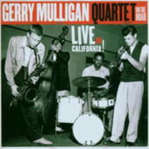 Gerry Mulligan Quartett – On The Road - Live In California 1952-1954