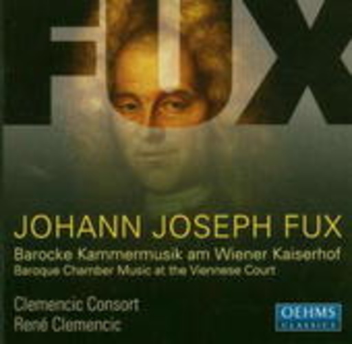 Clemencic Consort/René Clemencic – Barocke Kammermusik am Wiener Kaiserhof