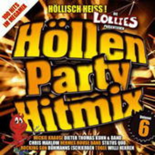 Diverse – Höllen Party Hitmix Vol. 6 - Die Lollies präsentieren