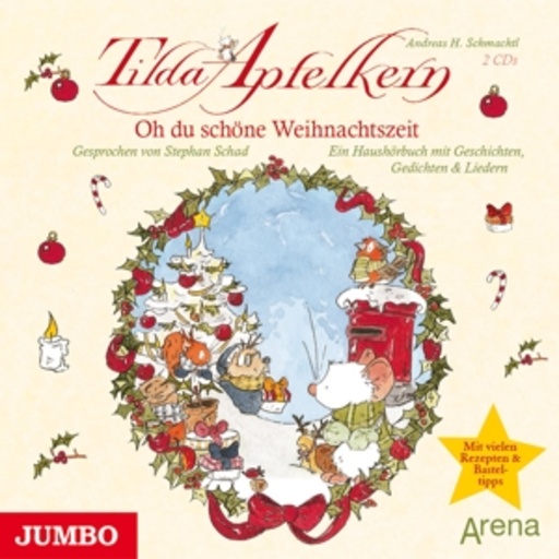 Stefan Schad – Tilda Apfelkern - Oh du schöne Weihnachtszeit