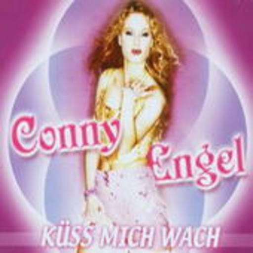 Conny Engel – Küss mich wach