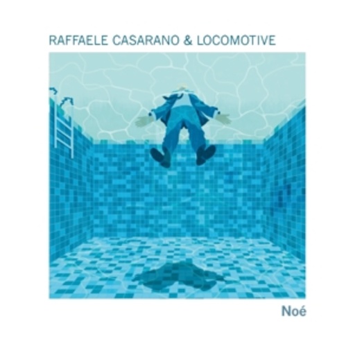 Raffaele Casarano & Locomotive – Noé