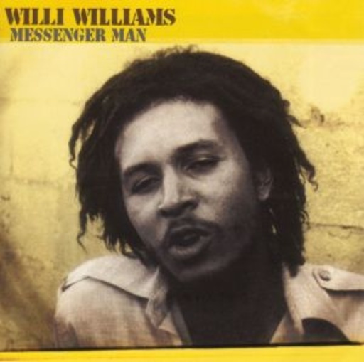 Willi Williams – Messenger Man