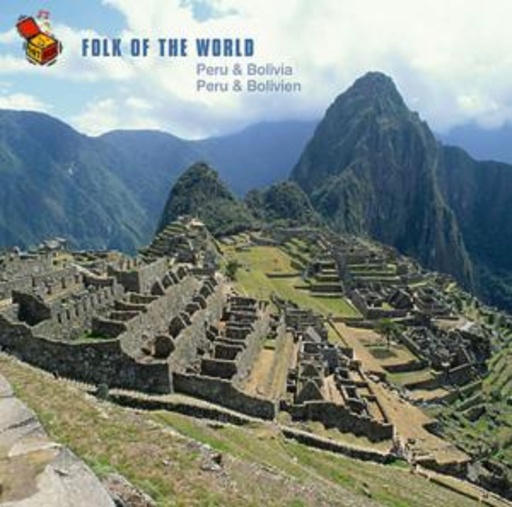 Folk Of The World: Peru/Bolivi