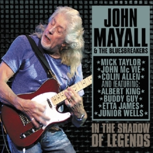 John Mayall – In The Shadow Of Legends