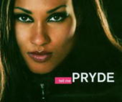 Pryde – Tell Me