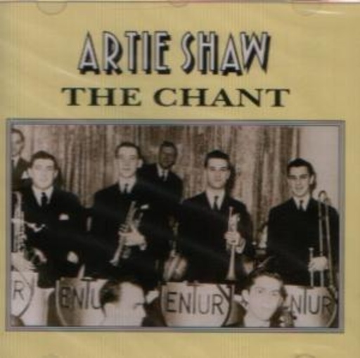 Artie Shaw – The Chant