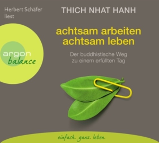 Herbert Schäfer – Achtsam arbeiten, achtsam leben