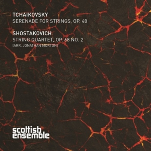 Jonathan Morton/Scottish Ensemble – Serenade For Strings Op. 48/String Quartet Op. 68, No. 2
