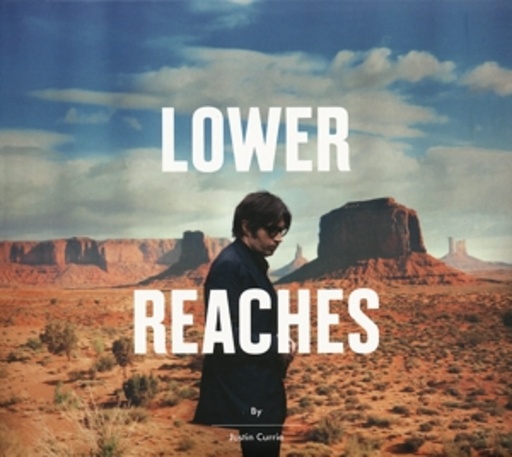 Justin Currie – Lower Reaches