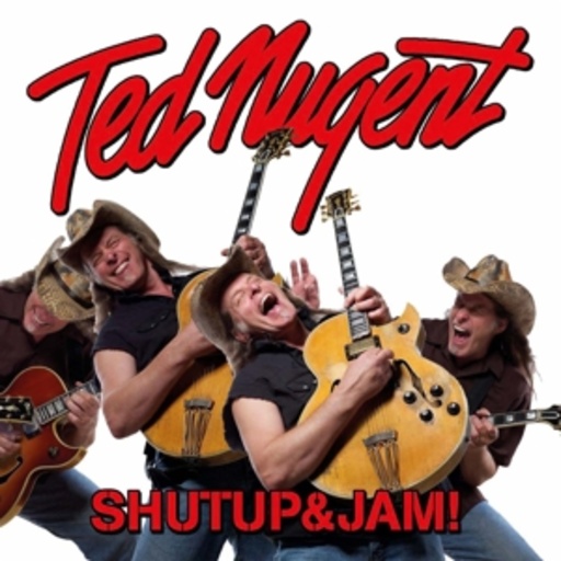 Ted Nugent – Shutup & Jam!