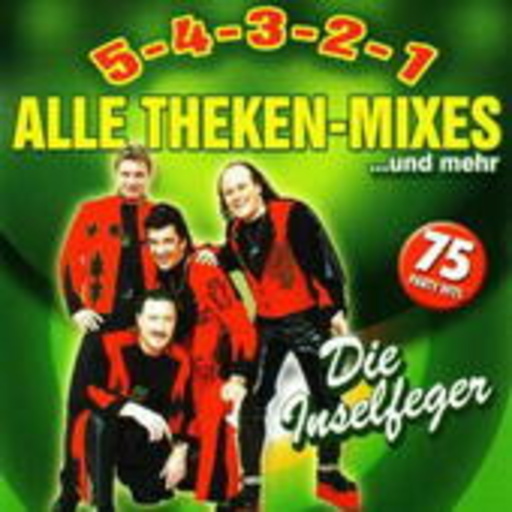 Die Inselfeger – 5,4,3,2,1... Alle Theken-Mixes!