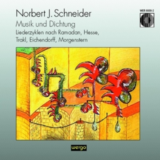 Norbert J. Schneider – Musik und Dichtung