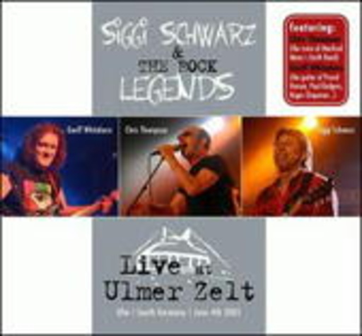 Siggi Schwarz & The Rock Legends – Live At Ulmer Zelt