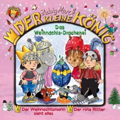 Diverse – Der kleine König Teil 30 - Das Weihnachts-Drachenei