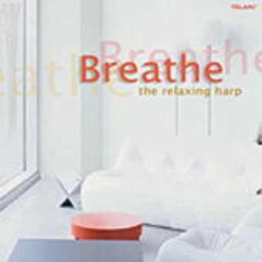 Yolanda Kondonassis – Breathe: The Relaxing Harp