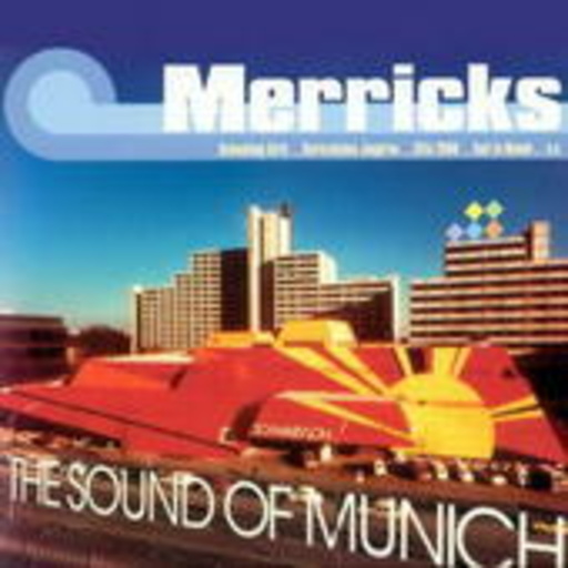 Merricks – The Sound Of Munich