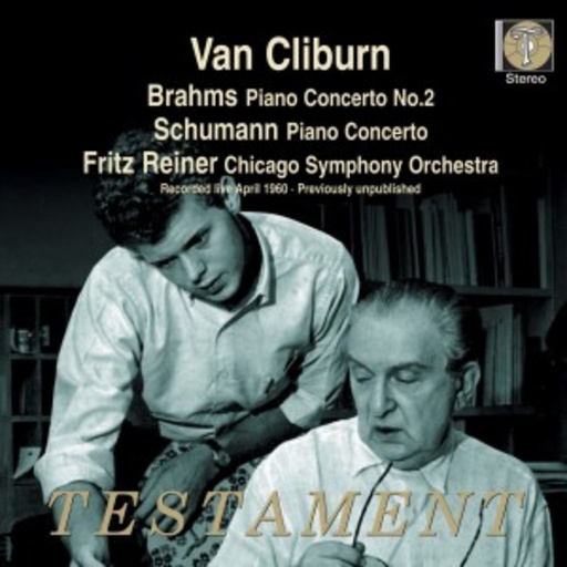 Van Cliburn/Fritz Reiner/Chicago Symphony Orchestra – Brahms/Schumann