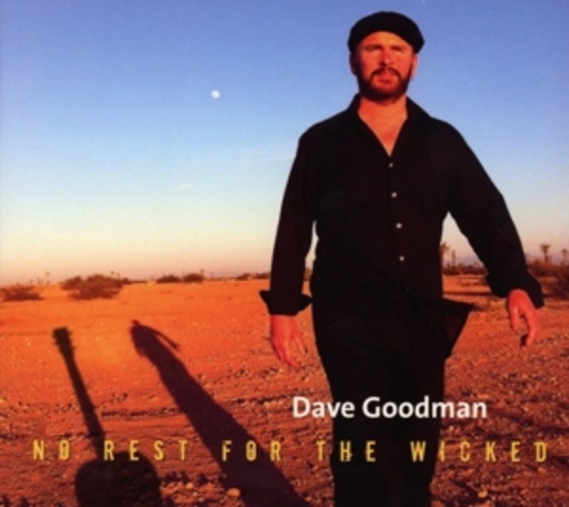 Dave Goodman – No Rest For The Wicked