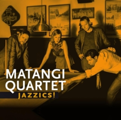 Matangi Quartet – Jazzics