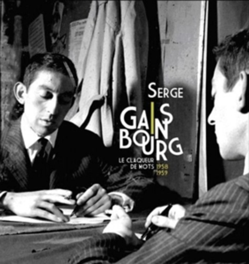 Serge Gainsbourg – Le Claquer De Mots 1958-1959
