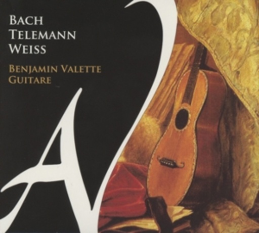 Benjamin Valette – Bach/Telemann/Weiss