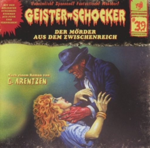 Diverse – Geister-Schocker: Der Mörder aus dem Zwischenreich - Vol. 39